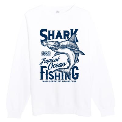 Shark Tropical Fishing World Greatest Fishing Club Premium Crewneck Sweatshirt