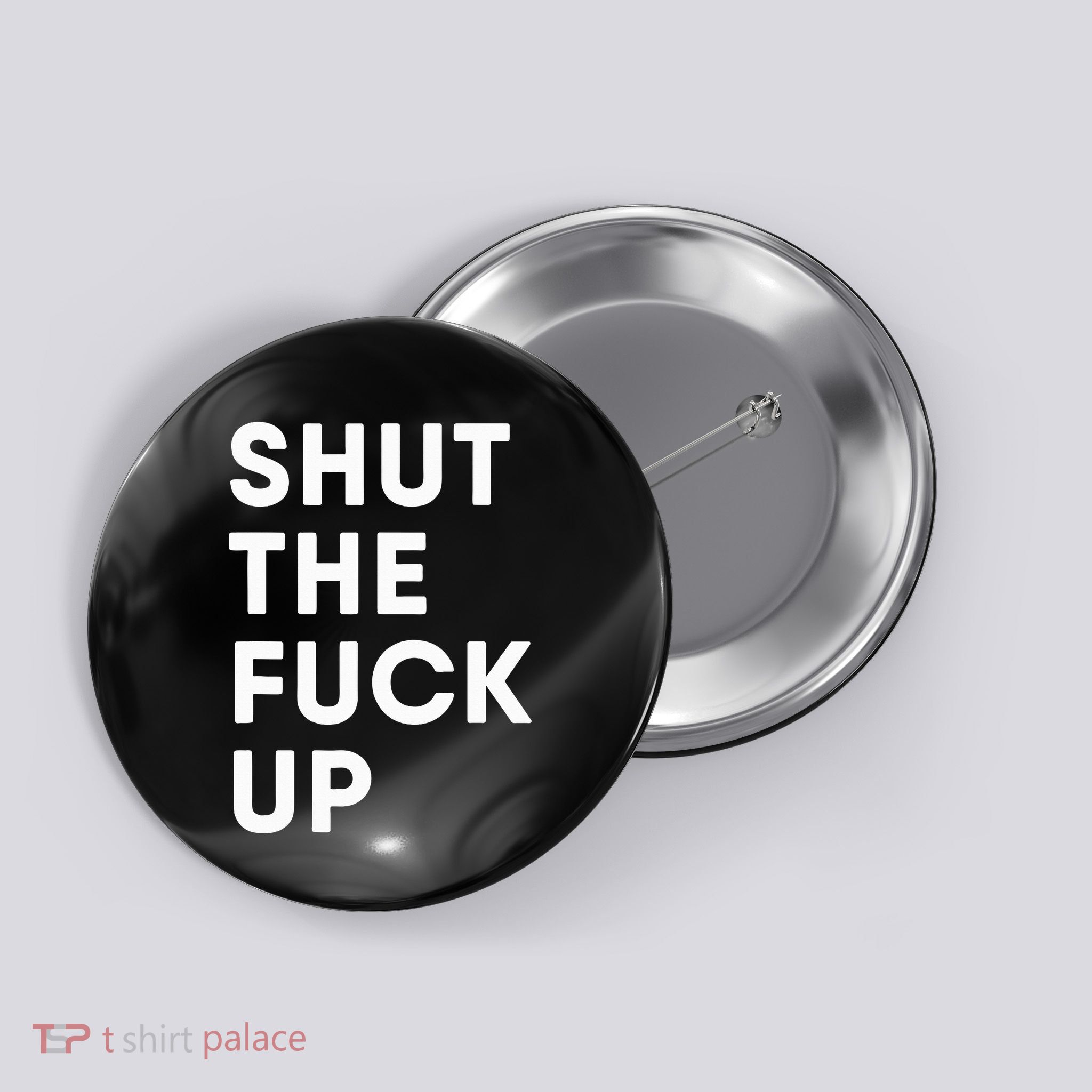 Shut The Fuck Up Button