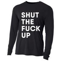 Shut The Fuck Up Cooling Performance Long Sleeve Crew
