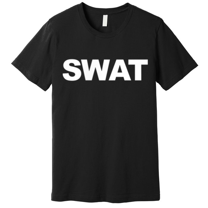 SWAT Team Front Back Print SWAT Team Premium T-Shirt