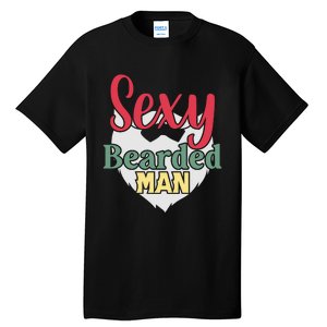 Sorry This Girl Is Taken Sexy Bearded Tall T-Shirt