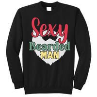 Sorry This Girl Is Taken Sexy Bearded Tall Sweatshirt