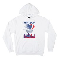 Still Tippin Games Of The Xxiiird Slab Olympiad Houston Tx 2005 Hoodie