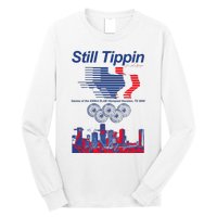 Still Tippin Games Of The Xxiiird Slab Olympiad Houston Tx 2005 Long Sleeve Shirt