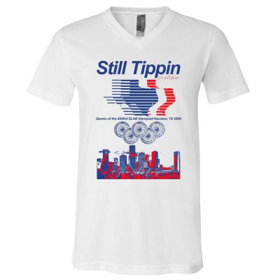 Still Tippin Games Of The Xxiiird Slab Olympiad Houston Tx 2005 V-Neck T-Shirt