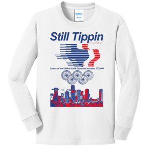 Still Tippin Games Of The Xxiiird Slab Olympiad Houston Tx 2005 Kids Long Sleeve Shirt