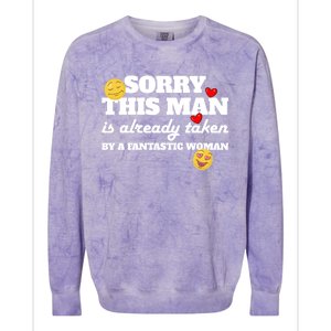 Sorry This Guy Is Already Taken By A Fantastic Gift Colorblast Crewneck Sweatshirt