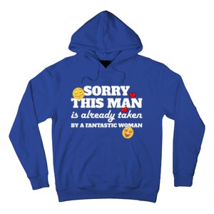 Sorry This Guy Is Already Taken By A Fantastic Gift Hoodie