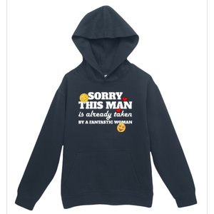 Sorry This Guy Is Already Taken By A Fantastic Gift Urban Pullover Hoodie