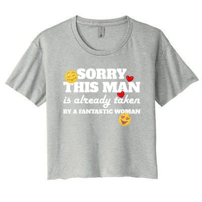 Sorry This Guy Is Already Taken By A Fantastic Gift Women's Crop Top Tee