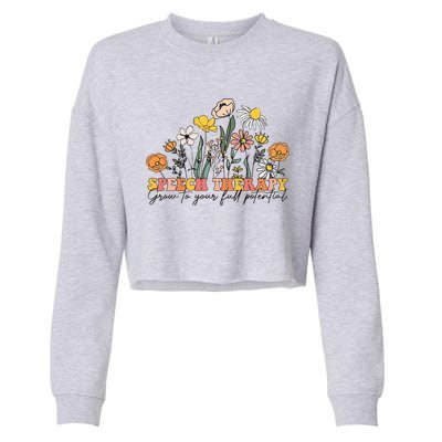 Speech Therapist Gift Speech Therapy Funny SLP Speech Flower Cropped Pullover Crew