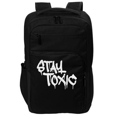 Stay Toxic Grafitti Style Impact Tech Backpack