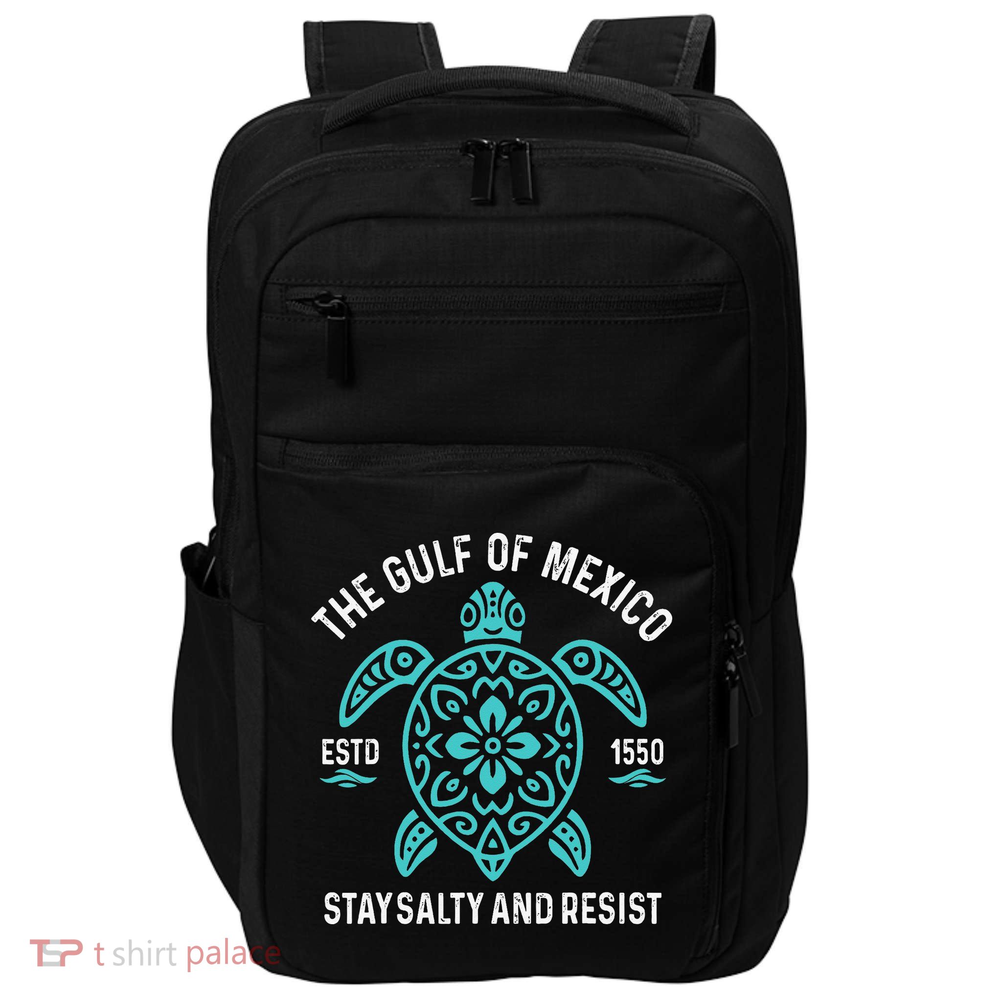 Stay The Gulf Of Mexico Be Salty And Resist Turtle Impact Tech Backpack