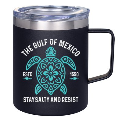 Stay The Gulf Of Mexico Be Salty And Resist Turtle 12oz Stainless Steel Coffee Mug