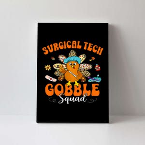 Surgical Tech Gobble Squad Happy Thanksgiving Canvas