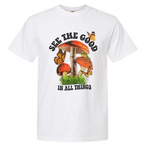 See The Good In All Things Mushroom Garment-Dyed Heavyweight T-Shirt