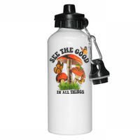 See The Good In All Things Mushroom Aluminum Water Bottle