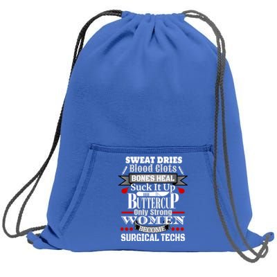 Surgical Technician Gift Surg Tech Or Scrub Tech Gift Cool Gift Sweatshirt Cinch Pack Bag