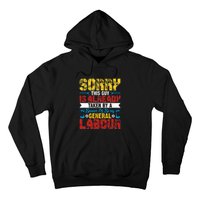 Sorry This Guy Smart & Sexy General Labour Labor Day Gift Hoodie