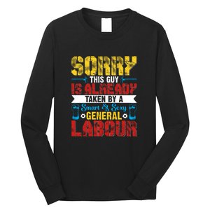 Sorry This Guy Smart & Sexy General Labour Labor Day Gift Long Sleeve Shirt