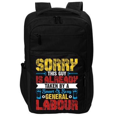 Sorry This Guy Smart & Sexy General Labour Labor Day Gift Impact Tech Backpack