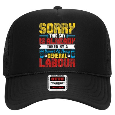 Sorry This Guy Smart & Sexy General Labour Labor Day Gift Trucker Hat
