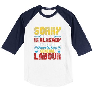 Sorry This Guy Smart & Sexy General Labour Labor Day Gift Baseball Sleeve Shirt