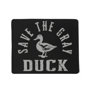 Save The Gray Duck. Simple Save The Gray Duck Design Mousepad