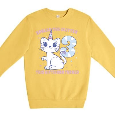 Spread The Glitter This Kitticorn Turned 3 Birthday Gift Premium Crewneck Sweatshirt