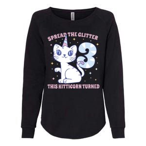 Spread The Glitter This Kitticorn Turned 3 Birthday Gift Womens California Wash Sweatshirt