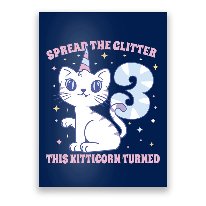 Spread The Glitter This Kitticorn Turned 3 Birthday Gift Poster