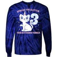 Spread The Glitter This Kitticorn Turned 3 Birthday Gift Tie-Dye Long Sleeve Shirt