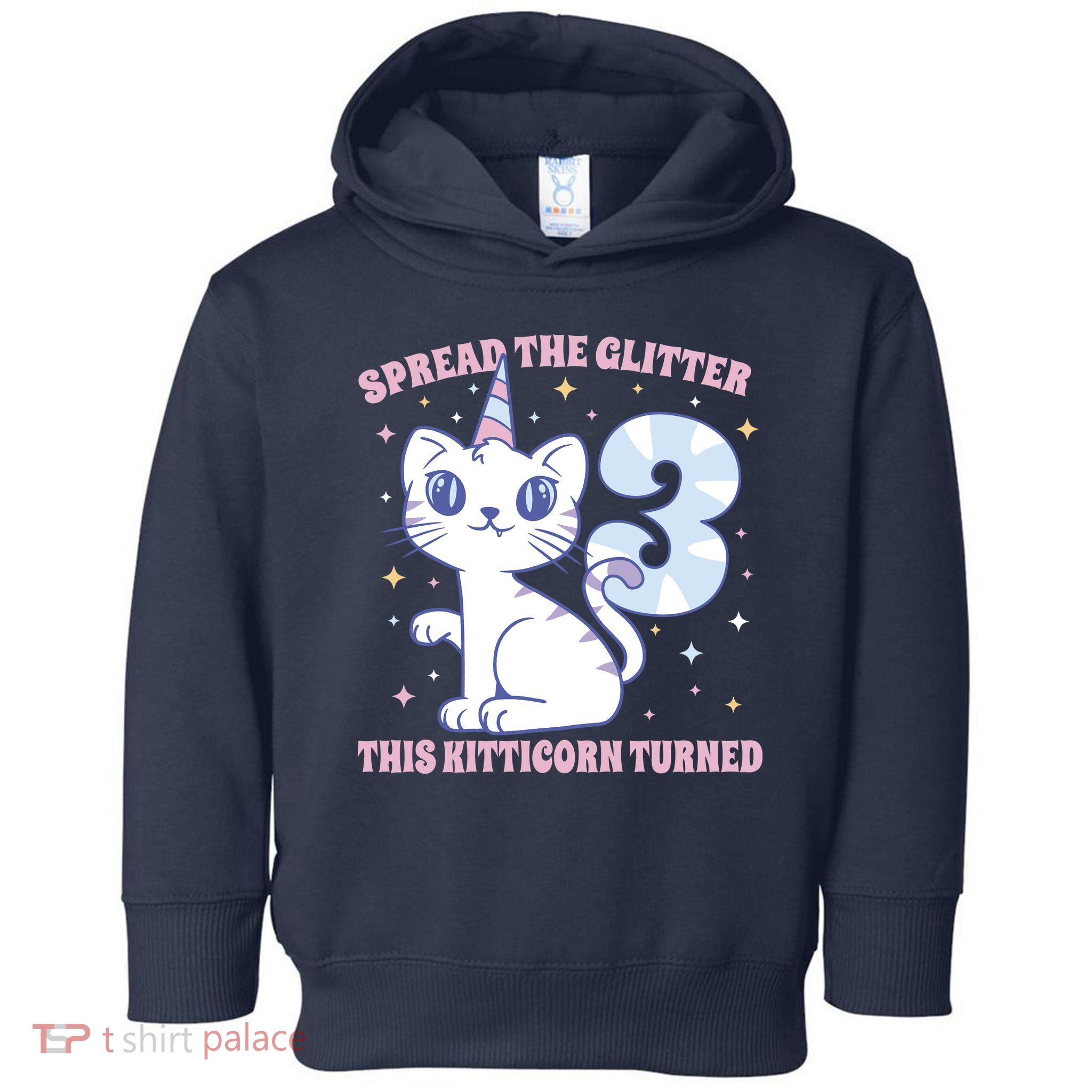 Spread The Glitter This Kitticorn Turned 3 Birthday Gift Toddler Hoodie