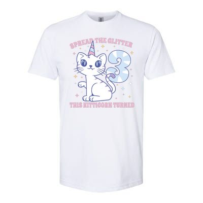 Spread The Glitter This Kitticorn Turned 3 Birthday Gift Softstyle CVC T-Shirt