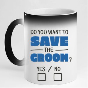 Save The Groom Funny Bachelor 11oz Black Color Changing Mug