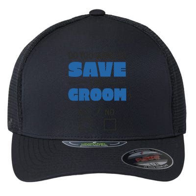 Save The Groom Funny Bachelor Flexfit Unipanel Trucker Cap