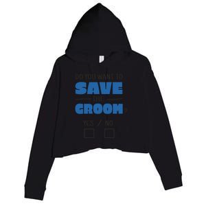 Save The Groom Funny Bachelor Crop Fleece Hoodie