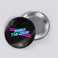 Shred The Gnar Button
