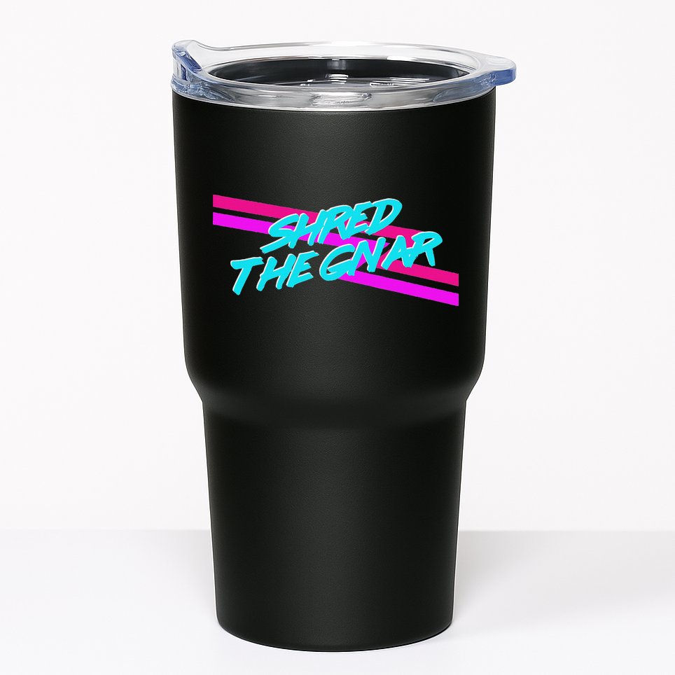Shred The Gnar Tumbler