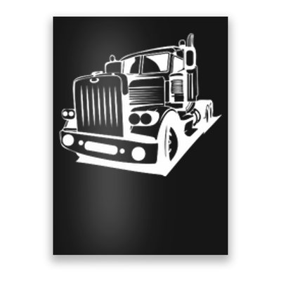 Semi Truck Gift For Truck Driver Poster