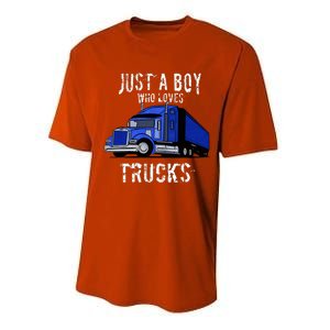 Semi Truck Gift Just A Boy Who Loves Trucks Performance Sprint T-Shirt