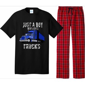 Semi Truck Gift Just A Boy Who Loves Trucks Pajama Set