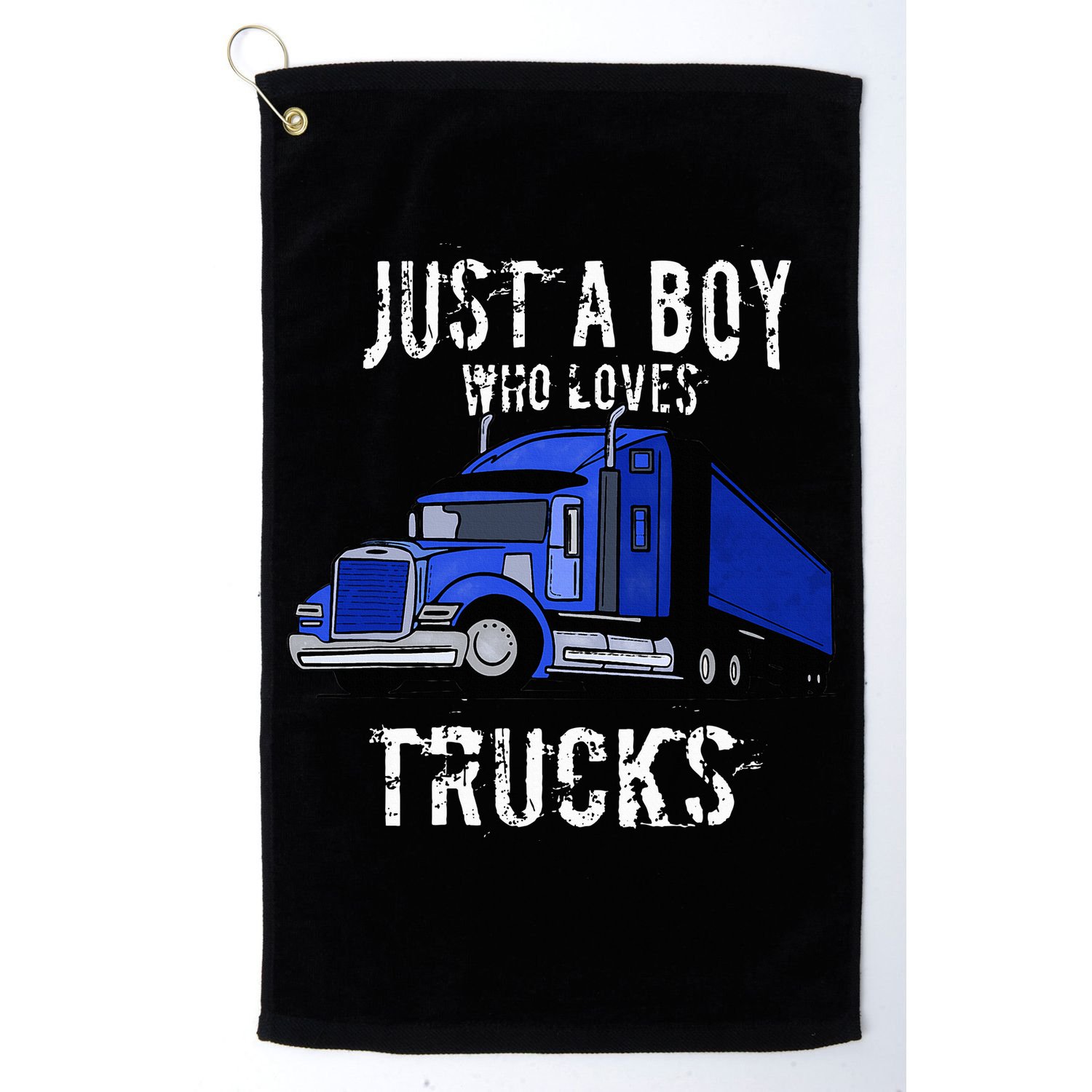 Semi Truck Gift Just A Boy Who Loves Trucks Golf Towel
