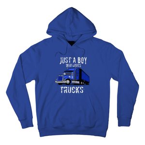 Semi Truck Gift Just A Boy Who Loves Trucks Hoodie