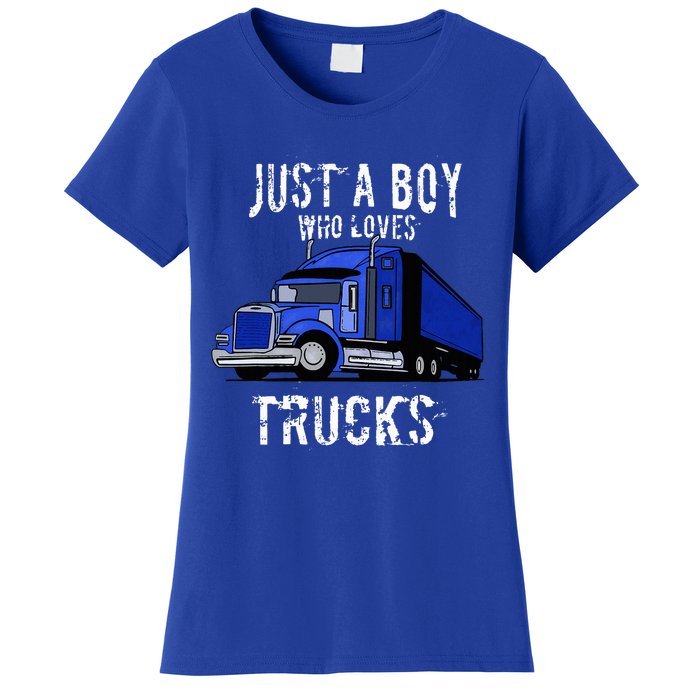 Semi Truck Gift Just A Boy Who Loves Trucks Women's T-Shirt