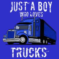 Semi Truck Gift Just A Boy Who Loves Trucks Kids Sweatshirt