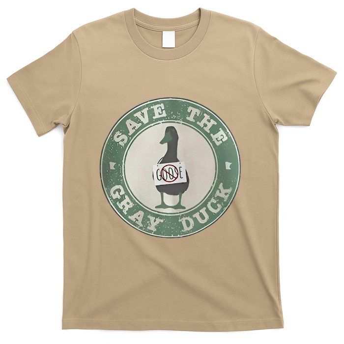 Save The Gray Duck Funny Save The Gray Duck Humor No Goose T-Shirt