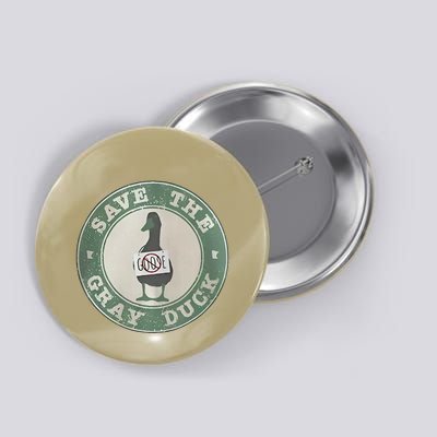 Save The Gray Duck Funny Save The Gray Duck Humor No Goose Button