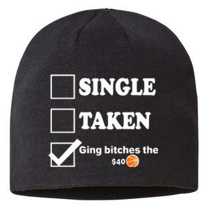 Single Taken Giving Bitches The $40 Sustainable Beanie