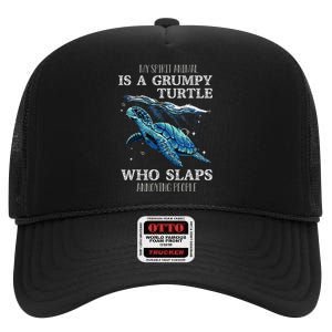 Sea Turtle Gifts For Her My Spirit Animal Is A Grumpy Turtle High Crown Mesh Back Trucker Hat